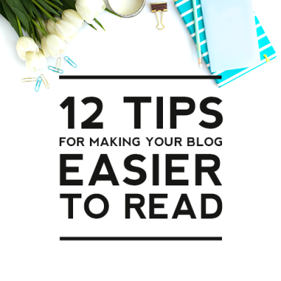 12 Quick Tips for Making Your Posts Easier to Read